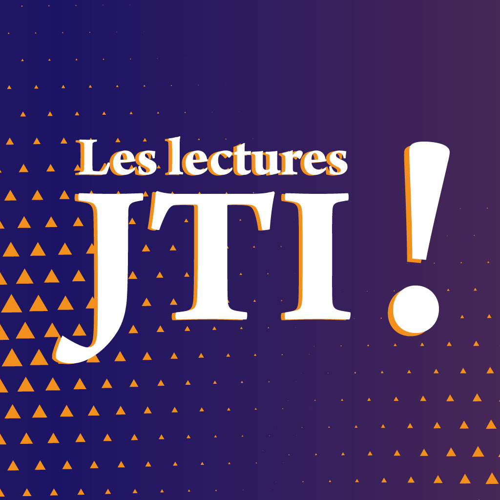 Les lectures JTI